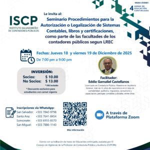 Seminario Procedimientos para la Autorización o Legalización de Sistemas Contables, Libros y Certificaciones, como parte de las Facultades de los Contadores Públicos según LREC