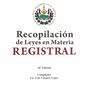 Recopilación de Leyes en Materia Registral